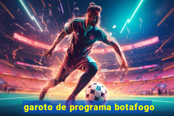 garoto de programa botafogo